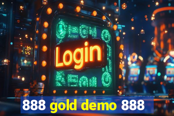 888 gold demo 888